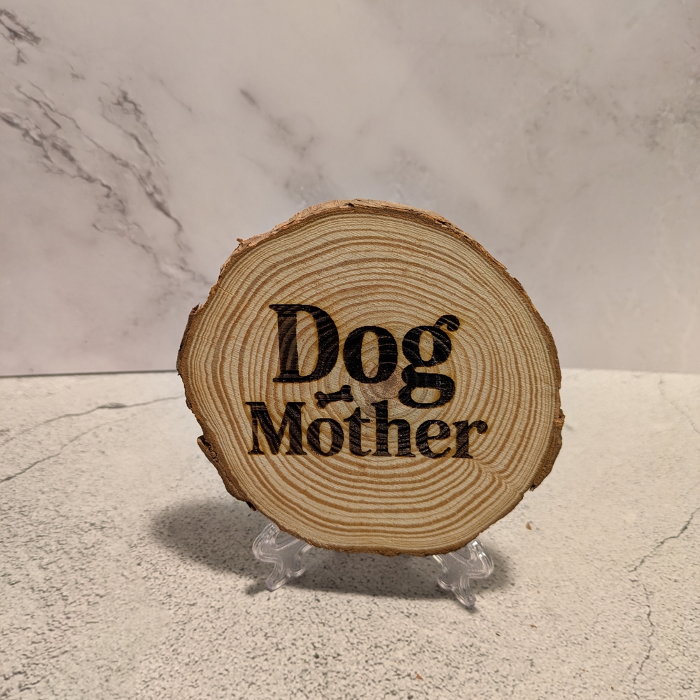 Dog Mother Wooden Plaque